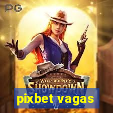 pixbet vagas